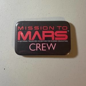 Mission To Mars Crew Traveling Exhibition for Science Education Pin Vintage Old